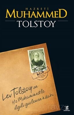 Hz. Muhammed Tolstoy'un İslam Peygamberi İle İlgili Kayıp Risalesi - 1