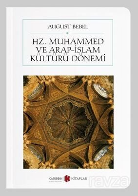 Hz. Muhammed ve Arap-İslam Kültürü Dönemi (Cep Boy) (Tam Metin) - 1
