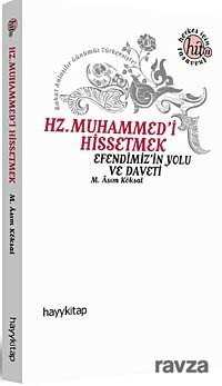 Hz. Muhammed'i Hissetmek - Hayy Kitap