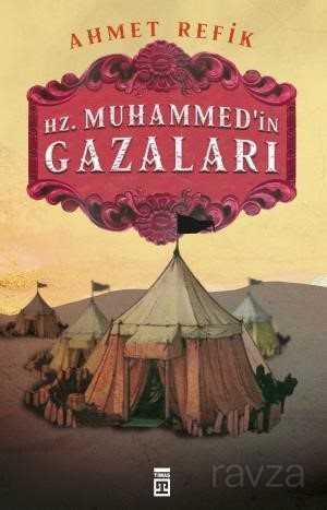 Hz. Muhammedin Gazaları - Timaş Yayınları