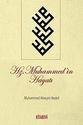 Hz. Muhammed'in Hayatı - Kitabevi Yayıncılık