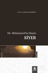 Hz. Muhammed'in Hayatı Siyer - Bilay (Bilimsel Araştırma Yayınları)