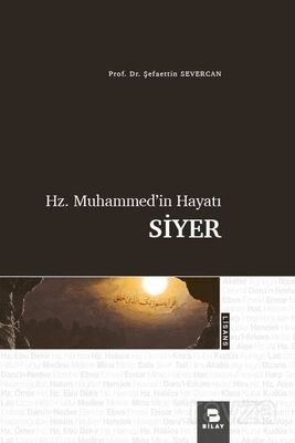 Hz. Muhammed'in Hayatı Siyer - 1