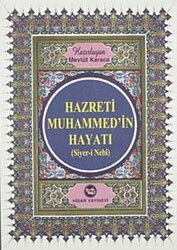 Hz. Muhammed'in Hayatı (Siyer-i Nebi) Kitap Boy - Hisar Yayınları