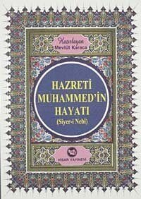 Hz. Muhammed'in Hayatı (Siyer-i Nebi) Kitap Boy - 1