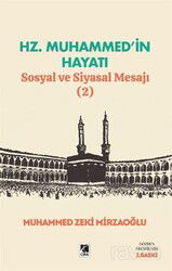 Hz. Muhammed'in Hayatı Sosyal ve Siyasal Mesajı (2) - Çıra Yayınları
