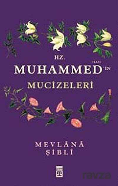 Hz. Muhammed'in Mucizeleri - Timaş Yayınları