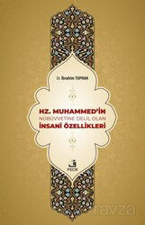 Hz. Muhammed'in Nübüvvetine Delil Olan İnsanî Özellikleri - Fecr Yayınevi