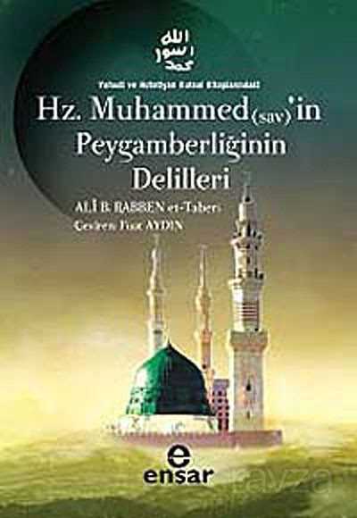 Hz. Muhammed'in Peygamberliğinin Delilleri - Ensar Neşriyat