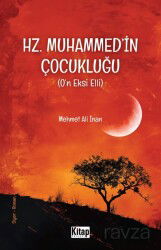 Hz. Muhammed'in (s.a.v.) Çocukluğu (O'n Eksi Elli) - Kitap Dünyası (Konya)