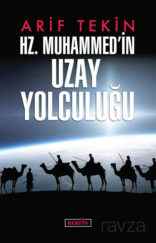 Hz. Muhammed'in Uzay Yolculuğu - Berfin Yayınları