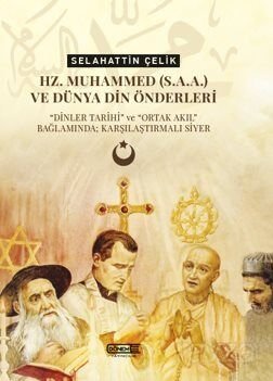Hz. Muhammed(s.a.a.) ve Dünya Din Önderleri - 1