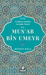 Hz. Mus'ab Bin Umeyr - Hayat Yayınları