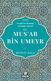 Hz. Mus'ab Bin Umeyr - 1
