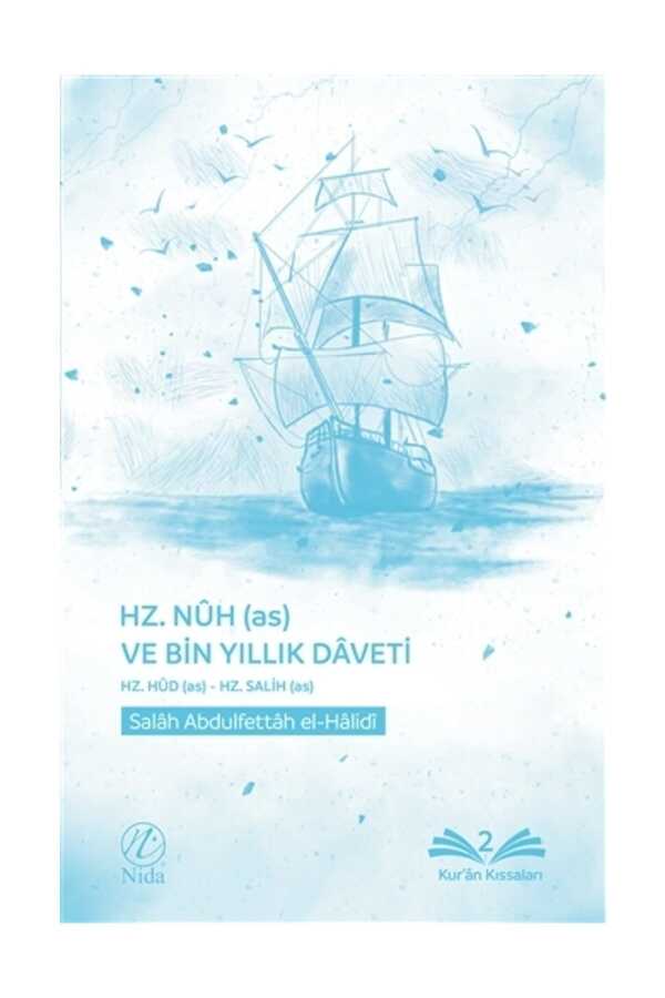 Hz. Nuh (as) ve Bin Yillik Daveti - Nida Yayınları