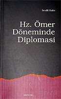 Hz. Ömer Döneminde Diplomasi - Ankara Okulu Yayınları