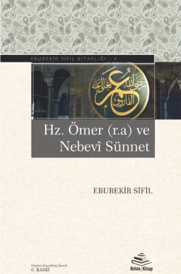 Hz. Ömer ve Nebevi Sünnet - 1
