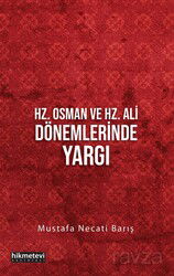 Hz. Osman ve Hz. Ali Dönemlerinde Yargı - Hikmetevi Yayınları