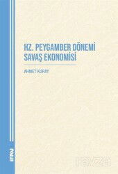 Hz. Peygamber Dönemi Savaş Ekonomisi - M.Ü. İlahiyat Fak. Vakfı Yayınları