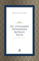 Hz. Peygamber Döneminin İktisadi Yapısı - Fecr Yayınevi