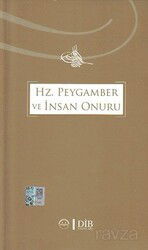 Hz. Peygamber ve İnsan Onuru - Diyanet İşleri Başkanlığı