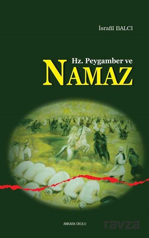 Hz. Peygamber ve Namaz - Ankara Okulu Yayınları