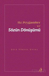 Hz. Peygamber ve Sözün Dönüşümü - Fecr Yayınevi