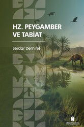 Hz. Peygamber ve Tabiat - İbn Haldun Üniversitesi Yayınları