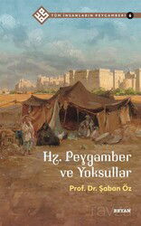Hz. Peygamber ve Yoksullar / Tüm İnsanların Peygamberi 6 - Beyan Yayınları