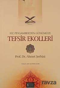 Hz. Peygamber'den Günümüze Tefsir Ekolleri - Özgü Yayınları