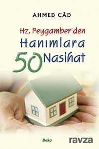 Hz. Peygamber’den Hanimlara 50 Nasihat - Beka Yayınları