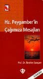 Hz. Peygamber'in Çağımıza Mesajları - Diyanet Vakfı Yayınları