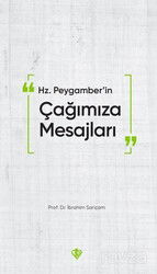 Hz. Peygamber'in Çağımıza Mesajları - Diyanet Vakfı Yayınları