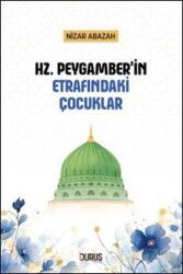 Hz. Peygamber’in Etrafındaki Çocuklar - Duruş