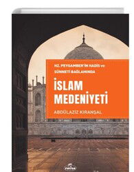 Hz. Peygamber'in Hadis ve Sünneti Bağlamında İslam Medeniyeti - Ravza Yayınları