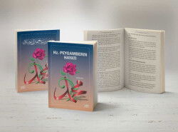 Hz. Peygamberin Hayatı - 4