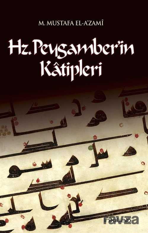 Hz. Peygamber'in Katipleri - İnkılab Yayınları
