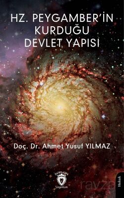 Hz. Peygamber'in Kurduğu Devlet Yapısı - 1