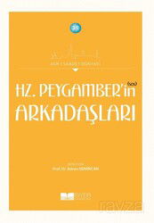 Hz. Peygamber'in (Sas) Arkadaşları - Siyer Yayınları