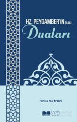 Hz. Peygamber'in (sas) Duaları - Siyer Yayınları