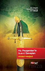 Hz. Peygamber'in (s.a.v) Savaşları - İlk Harf Yayınevi