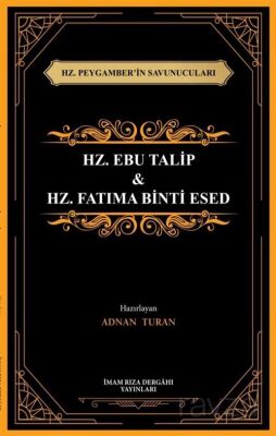 Hz. Peygamber'in Savunucuları Hz. Ebu Talip - 1