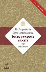 Hz. Peygamber'in Söz ve Davranışlarında İnsan Kazanma Sanatı - Ark Kitapları