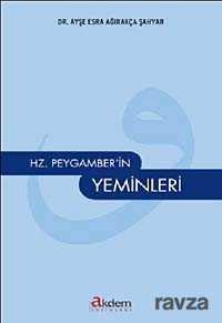 Hz. Peygamber'in Yeminleri - Akdem Yayınları