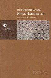 Hz. Peygamberler Devrinde Nifak Hareketleri - Diyanet Vakfı Yayınları