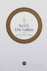 Hz. Sa'd B. Ebu Vakkas - Diyanet İşleri Başkanlığı