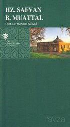 Hz. Safvan B. Muattal - Diyanet Vakfı Yayınları