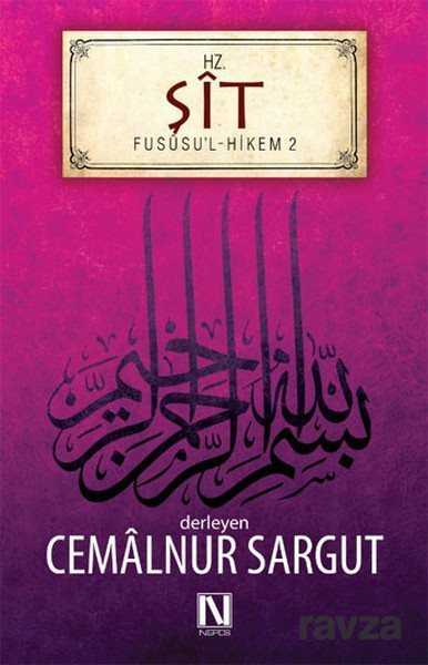 Hz. Şit / Fususu'l-Hikem 2 - Nefes Yayınevi