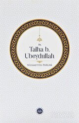 Hz. Talha b. Ubeydullah - Diyanet İşleri Başkanlığı