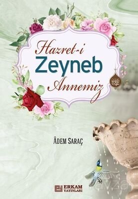 Hz. Zeyneb Annemiz - 1